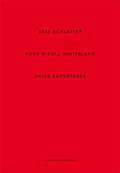 Beat Schlatter - Rock’n’Roll Hinterland