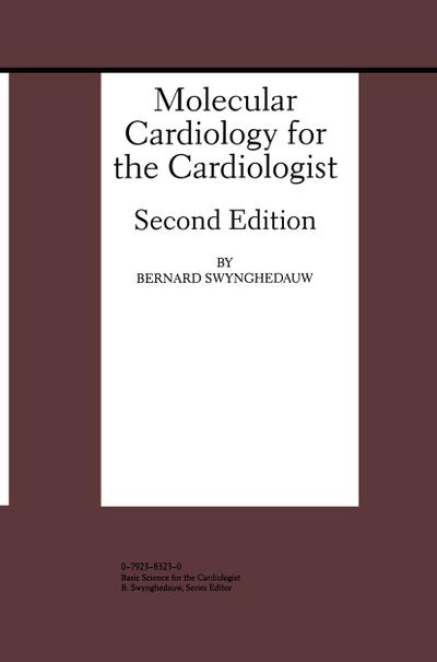 Molecular Cardiology for the Cardiologist