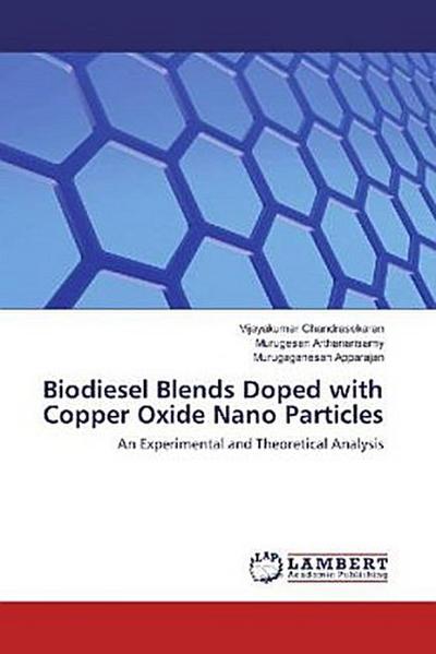 Biodiesel Blends Doped with Copper Oxide Nano Particles