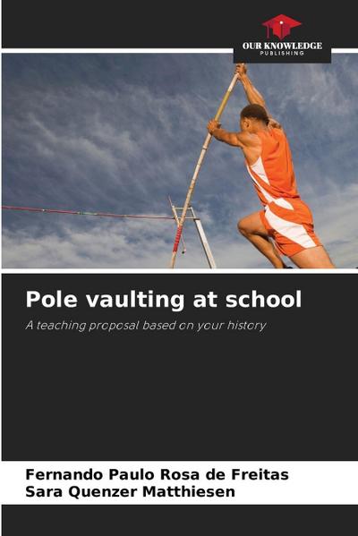 Pole vaulting at school