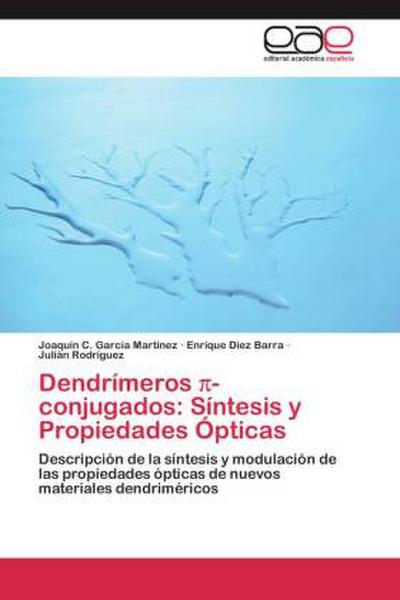 Dendrímeros ¿-conjugados: Síntesis y Propiedades Ópticas