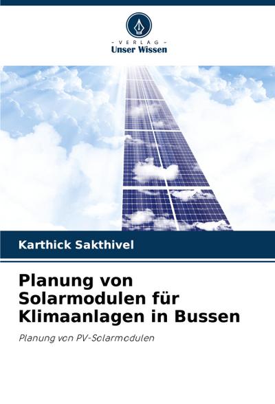 Planung von Solarmodulen für Klimaanlagen in Bussen
