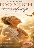 Too Much - HEALING