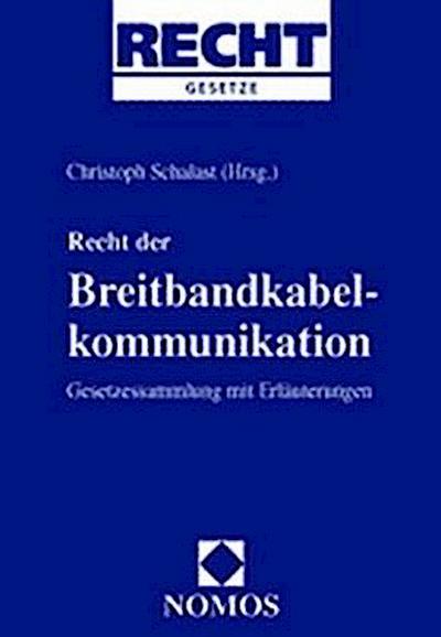 Recht der Breitbandkabelkommunikation
