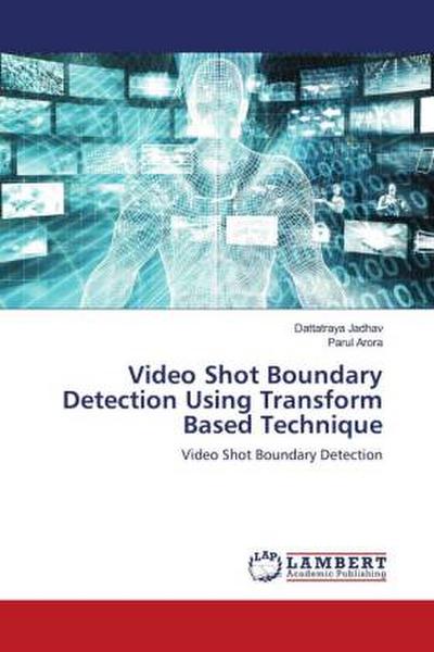 Video Shot Boundary Detection Using Transform Based Technique
