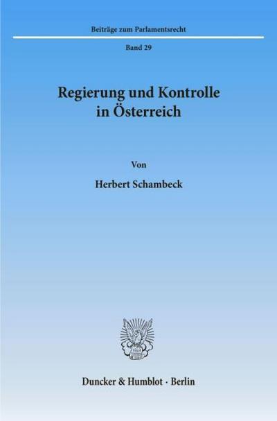 Regierung und Kontrolle in Österreich.