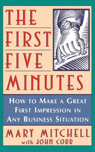 The First Five Minutes