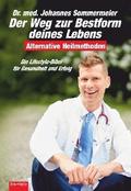 Der Weg zur Bestform deines Lebens