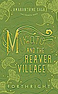 Mikoto and the Reaver Village