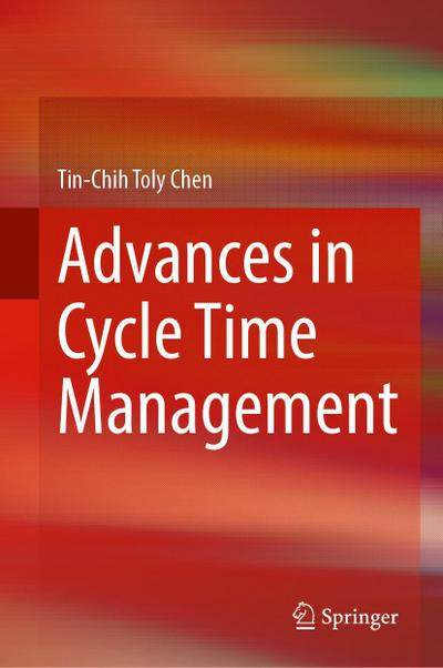 Advances in Cycle Time Management