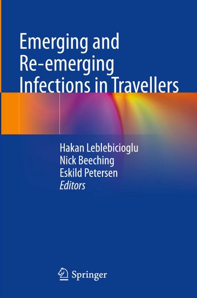 Emerging and Re-emerging Infections in Travellers