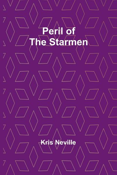 Peril of the Starmen