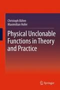 Physical Unclonable Functions in Theory and Practice