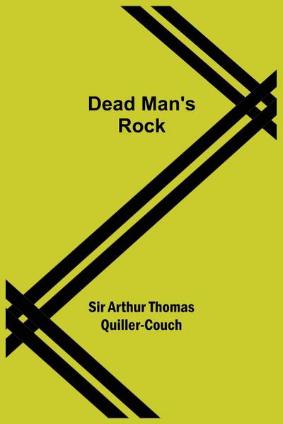 Dead Man’s Rock