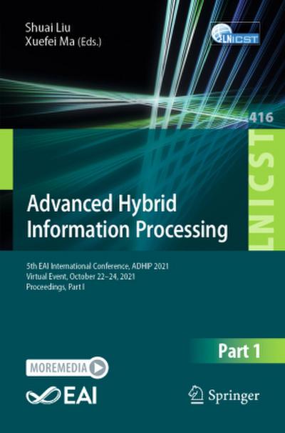 Advanced Hybrid Information Processing