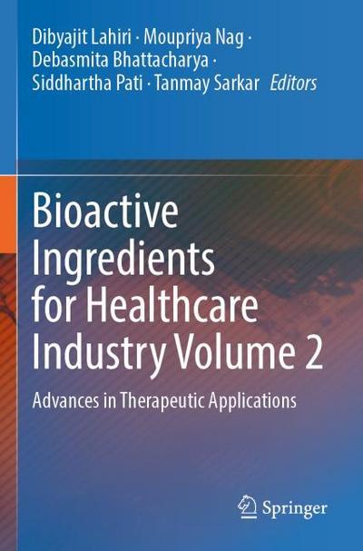 Bioactive Ingredients for Healthcare Industry Volume 2