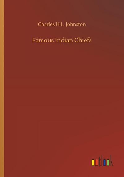 Famous Indian Chiefs