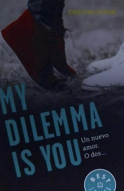 My dilemma is you. Bd.1
