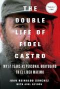 Double Life of Fidel Castro
