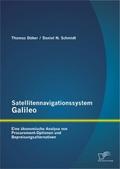 Satellitennavigationssystem Galileo: Eine ökonomis