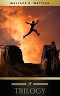Wallace D. Wattles Trilogy
