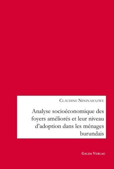 Analyse socioéconomique des foyers améliorés et leur niveau d’adoption dans les ménages burundais