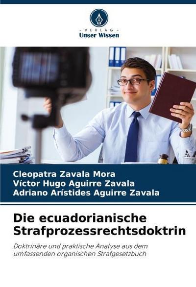 Die ecuadorianische Strafprozessrechtsdoktrin