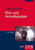 Film- Und Fernsehanalyse - Lothar Mikos