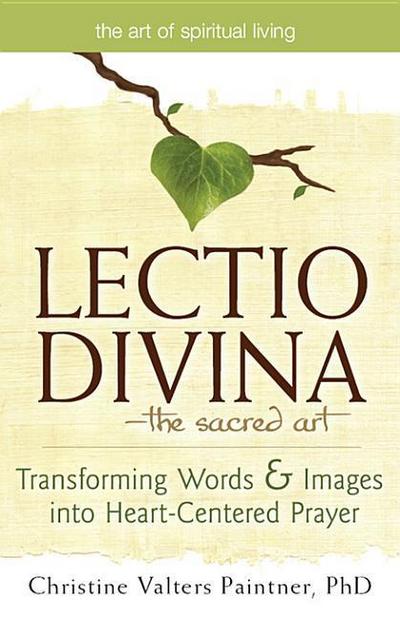 Lectio Divina—The Sacred Art