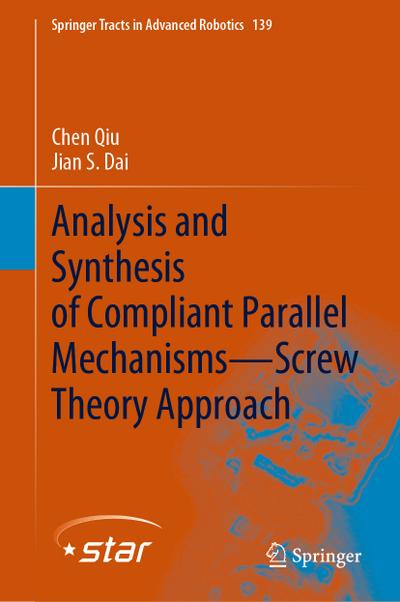 Analysis and Synthesis of Compliant Parallel Mechanisms-Screw Theory Approach