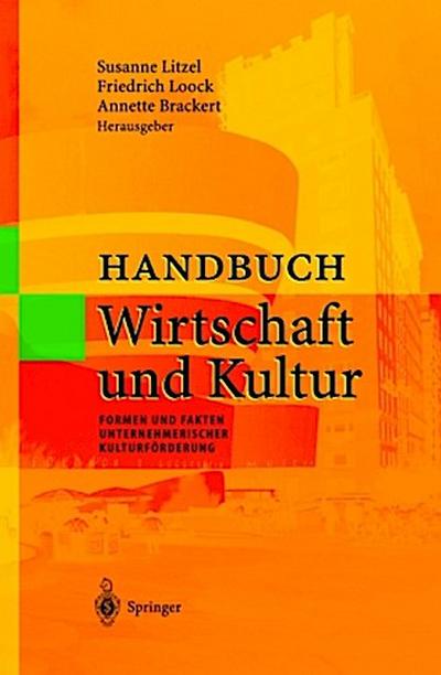 Handbuch Wirtschaft und Kultur