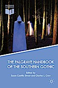 The Palgrave Handbook of the Southern Gothic