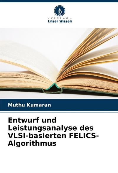 Entwurf und Leistungsanalyse des VLSI-basierten FELICS-Algorithmus