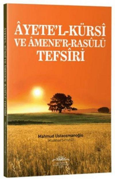 Ayetel-Kürsi ve Amener-Rasulü Tefsiri