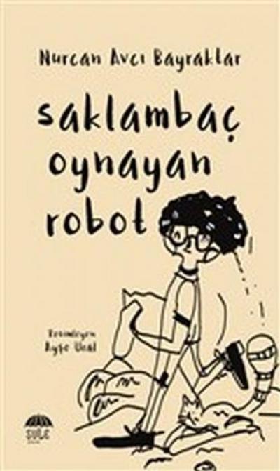 Saklambac Oynayan Robot