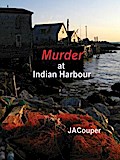 Murder at Indian Harbour