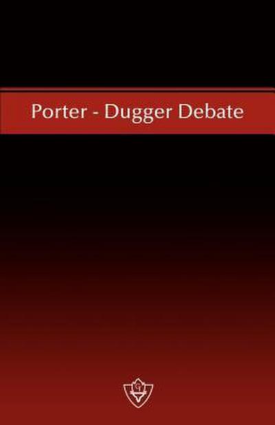 Porter - Dugger Debate