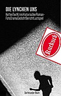 Die Lynchen Uns