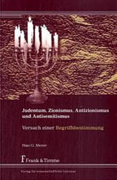 Judentum, Zionismus, Antizionismus und Antisemitismus