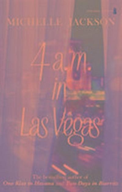 4am in Las Vegas