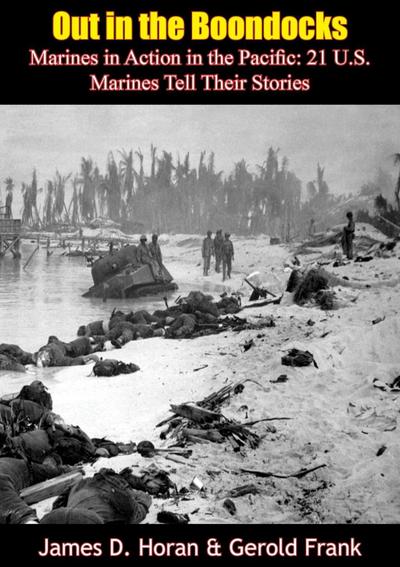 Out in the Boondocks: Marines in Action in the Pacific