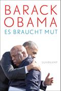 Es braucht Mut von Barack Obama | Ebook