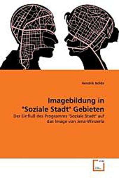Imagebildung in "Soziale Stadt" Gebieten