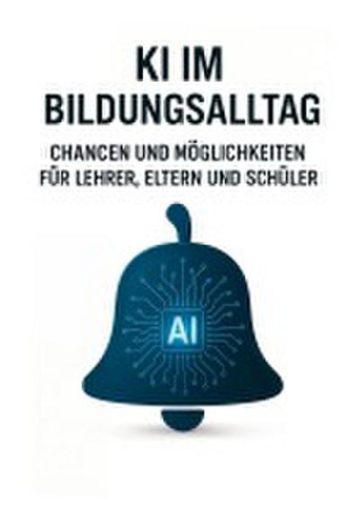 KI im Bildungsalltag