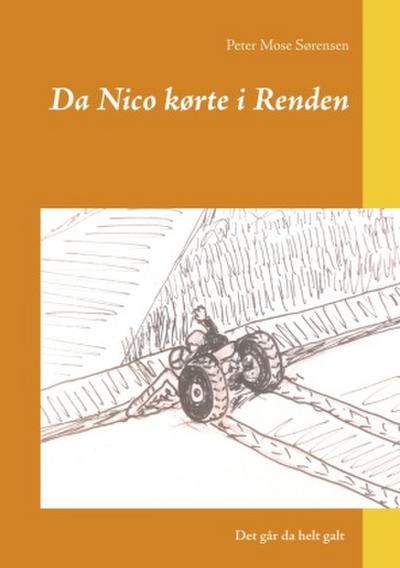 Da Nico kørte i Renden