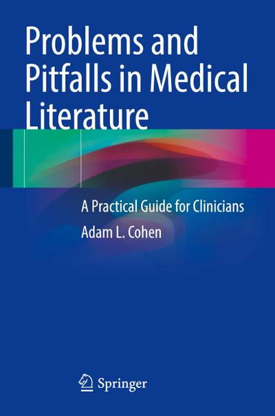 Problems and Pitfalls in Medical Literature