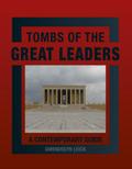 Tombs of the Great Leaders