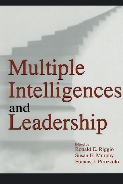 Multiple Intelligences and Leadership