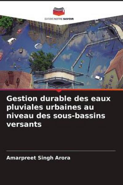Gestion durable des eaux pluviales urbaines au niveau des sous-bassins versants