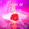 ENGEL & DEVAS DES FRIEDENS [Heilmusik für Tiefenentspannung, Friedensmeditationen & Lichtarbeit; 885 Hertz]